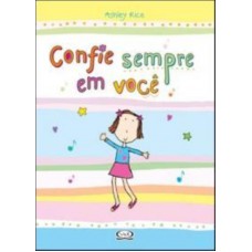 Confie sempre em você