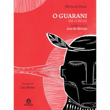 O guarani em cordel