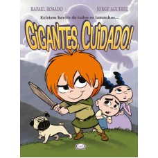 Gigantes, cuidado!