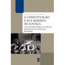 A Constituição e sua reserva de justiça