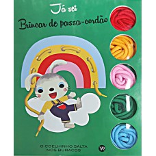 Já sei Brincar de Passa-Cordão