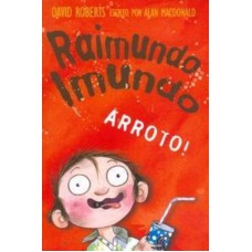 Raimundo imundo: arroto!