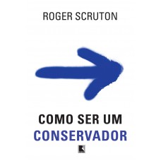 Como ser um conservador