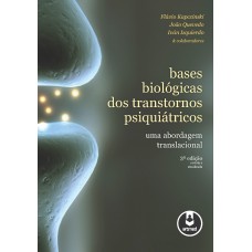 Bases Biológicas dos Transtornos Psiquiátricos