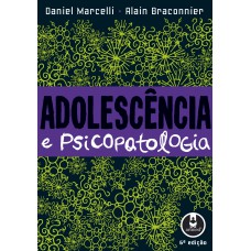 Adolescência e Psicopatologia