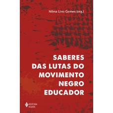 Saberes das lutas do movimento negro educador