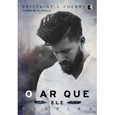 O ar que ele respira