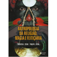 Antropologia da religião, magia e feitiçaria