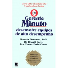 Gerente-minuto desenvolve equipes de alto desempenho