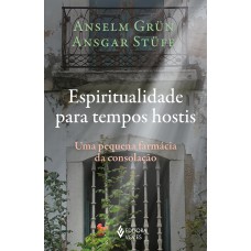 Espiritualidade para tempos hostis