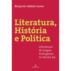 Literatura, História e Política