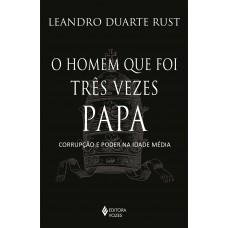 O homem que foi três vezes Papa