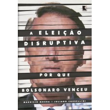 A eleição disruptiva