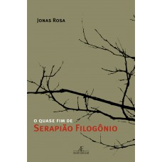 O Quase Fim de Serapião Filogônio