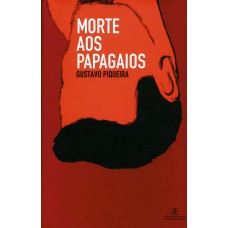 Morte aos Papagaios