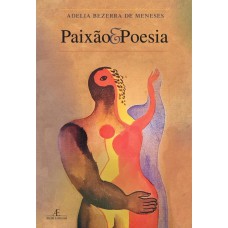 Paixão e Poesia