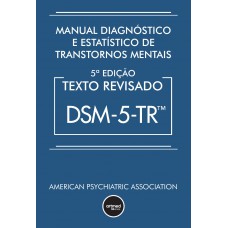 Manual Diagnóstico e Estatístico de Transtornos Mentais - DSM-5-TR