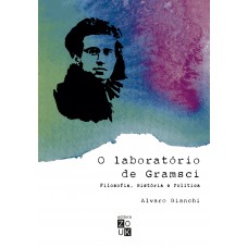 O laboratório de Gramsci