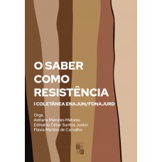 O saber como resistência