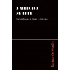 O mercado da arte: Mundialização e novas tecnologias