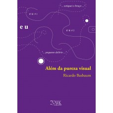 Além da pureza visual