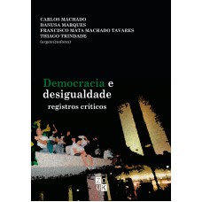 Democracia e desigualdade: Registros críticos