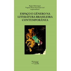 Espaço e gênero na literatura brasileira contemporânea