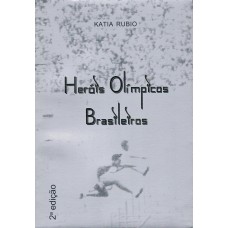 Heróis olímpicos brasileiros