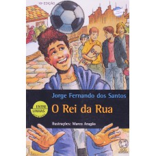 O rei da rua