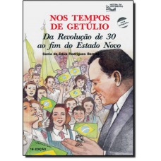 Nos tempos de Getúlio