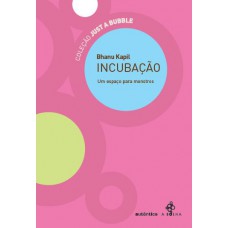 Incubação - um espaço para monstros