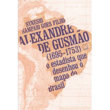 Alexandre de Gusmão (1695-1753)