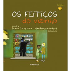 Os feitiços do vizinho