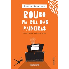 Roubo na rua das Paineiras