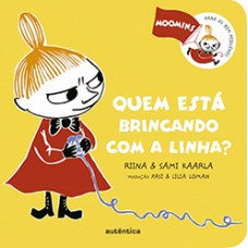 Quem está brincando com a linha?