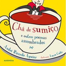 Chá de sumiço e outros poemas assombrados