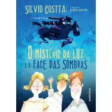 O mistério da luz e a face das sombras