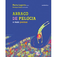 Abraço de pelúcia e mais poemas