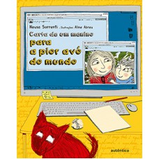 Carta de um menino para a pior avó do mundo