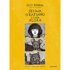 Selina, o ratinho e a gata Flora