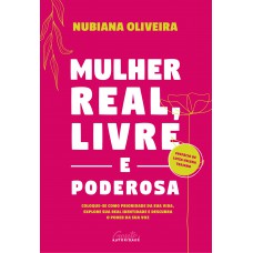 Mulher real, livre e poderosa