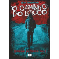 O caminho do louco