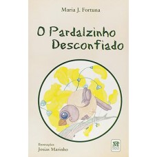 O pardalzinho desconfiado