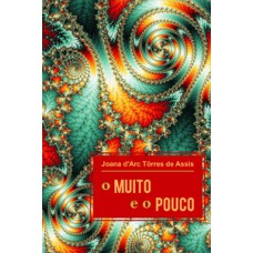 O muito e o pouco
