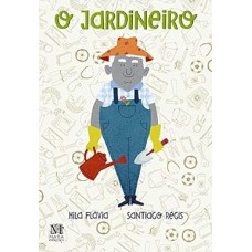 O jardineiro