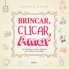 Brincar, clicar, amar