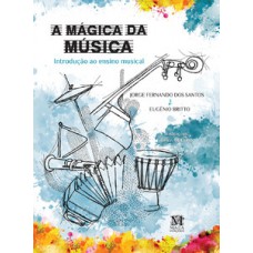 A mágica da música