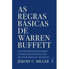 As regras básicas de Warren Buffett