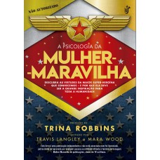 A psicologia da Mulher-Maravilha