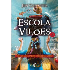 Escola de vilões 2